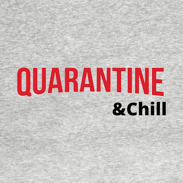 Quarantine and Chill by MiraMere